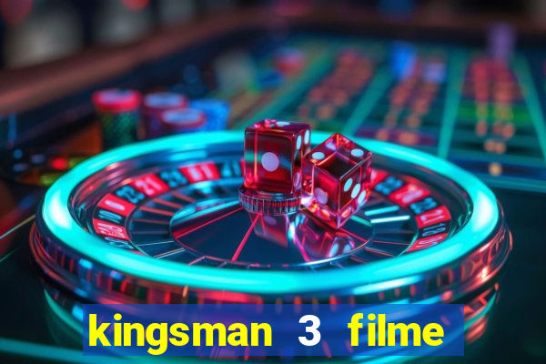 kingsman 3 filme completo dublado superflix